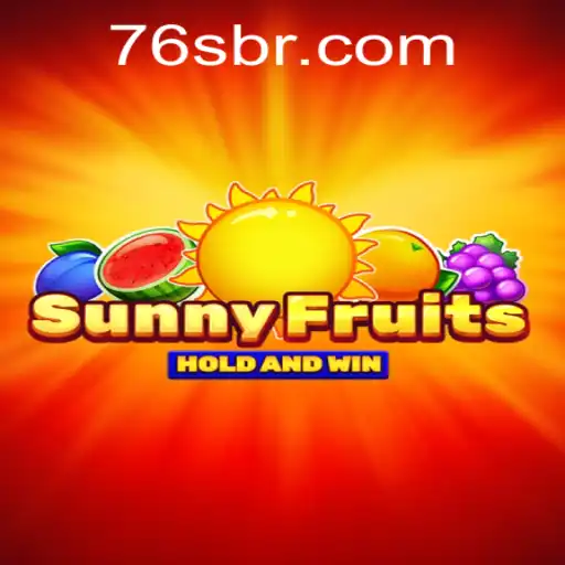 Explorando o Jogo Vibrante 'SunnyFruits' na Plataforma 76S.com